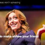 Challenge yourself kelly mcgonigal how to make stress your friend
