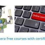 Best Coursera courses for free with certificates Online courses